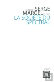 La Société Du Spectral