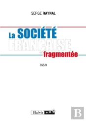 La Societe Francaise Fragmentee