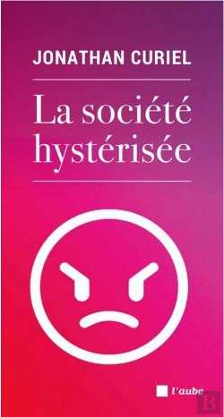 Bertrand.pt - La Société Hystérisée