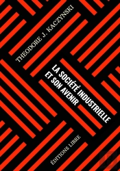 La Société Industrielle Et Son Avenir : Manifeste