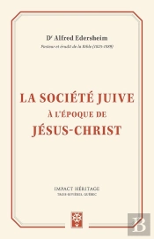 La Société Juive À L'Époque De Jésus-Christ