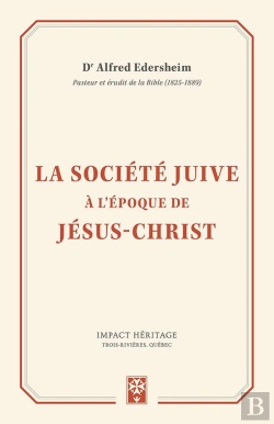 Bertrand.pt - La Société Juive À L'Époque De Jésus-Christ