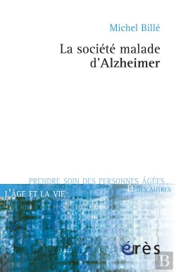 Bertrand.pt - La Societe Malade D'Alzheimer