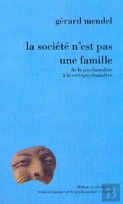 La Societe N Est Pas Une Famille