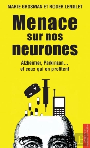 La Societe Neurotoxique