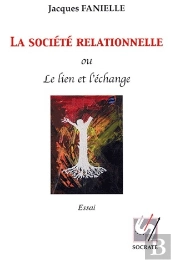 La Société Relationnelle Ou Le Lien Et L'Échange