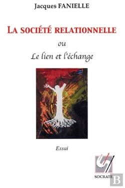 Bertrand.pt - La Société Relationnelle Ou Le Lien Et L'Échange