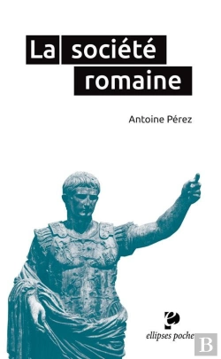 Bertrand.pt - La Société Romaine