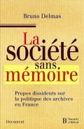 La Société Sans Mémoire
