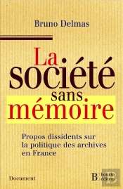 La Société Sans Mémoire