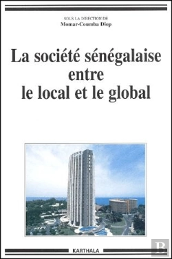 Bertrand.pt - La Société Sénégalaise Entre Le Local Et Le Global