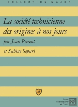 Bertrand.pt - La Société Technicienne Des Origines À Nos Jours