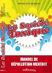 La Société Toxique