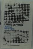 La Sociología De Erving Goffman