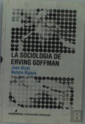 La Sociología De Erving Goffman