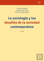 La Sociología Y Los Desafíos De La Sociedad Contemporánea