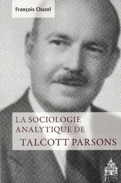 Bertrand.pt - La Sociologie Analytique De Talcott Parsons