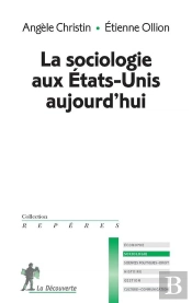 La Sociologie Aux Etats-Unis Aujourd'Hui