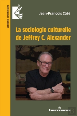 Bertrand.pt - La Sociologie Culturelle De Jeffrey C. Alexander