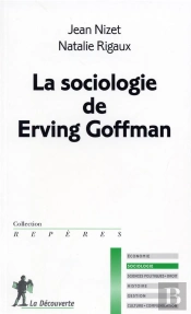 La Sociologie De Erving Goffman