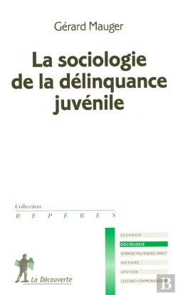 Bertrand.pt - La Sociologie De La Délinquance Juvénile