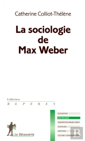 La Sociologie De Max Weber