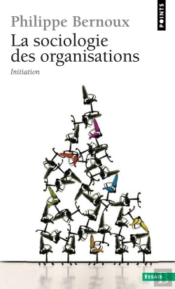 Bertrand.pt - La Sociologie Des Organisations