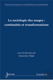 La Sociologie Des Usages : Continuités Et Transformations
