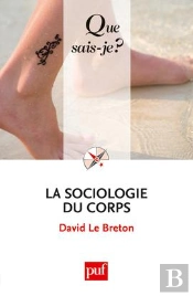 La Sociologie Du Corps (7e Ed) Qsj 2678