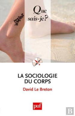 Bertrand.pt - La Sociologie Du Corps (7e Ed) Qsj 2678