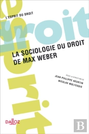 La Sociologie Du Droit De Max Weber