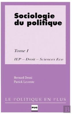 Bertrand.pt - La Sociologie Du Politique T.1