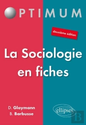 La Sociologie En Fiches (2e Édition)