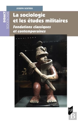 Bertrand.pt - La Sociologie Et Les Études Militaires : Fondations Classiques Et Contemporaines