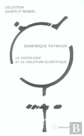 La Sociologie Et Sa Vocation Scientifique