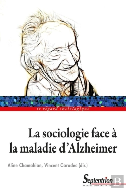 Bertrand.pt - La Sociologie Face À La Maladie D'Alzheimer