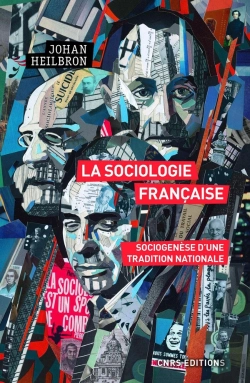 Bertrand.pt - La Sociologie Française ; Sociogenèse D'Une Tradition Nationale