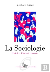 La Sociologie : Histoire, Idées Et Courants