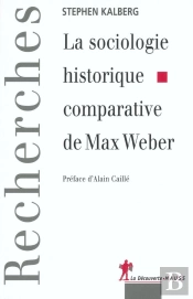 La Sociologie Historique Comparative De Max Weber
