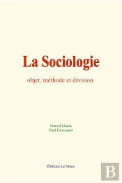 La Sociologie : Objet, Methode Et Division