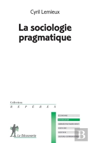 La Sociologie Pragmatique