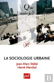 La Sociologie Urbaine (2 Édition)