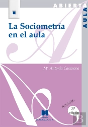 La Sociometría En El Aula. 3ª Edición Actualizada