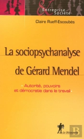 La Sociopsychanalyse De Gérard Mendel