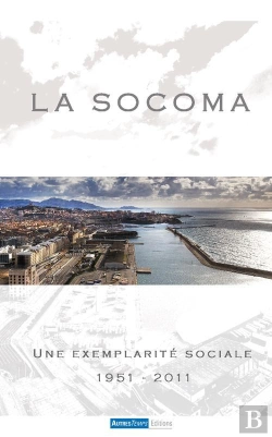 Bertrand.pt - La Socoma ; Une Exemplarité Sociale ; 1951-2011