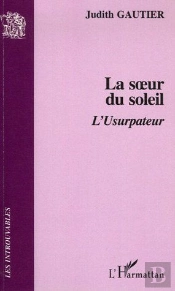 La Soeur Du Soleil ; L'Usurpateur