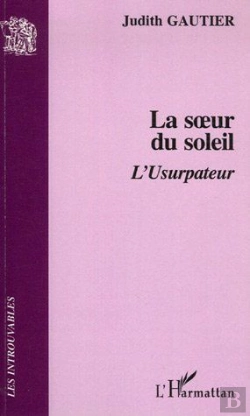 Bertrand.pt - La Soeur Du Soleil ; L'Usurpateur