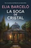 La Soga De Cristal (Muerte En Santa Rita 3)