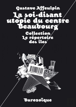 Bertrand.pt - La Soi-Disant Utopie Du Centre Beaubourg