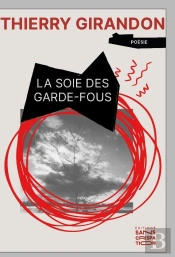 La Soie Des Garde-Fous